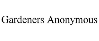 GARDENERS ANONYMOUS