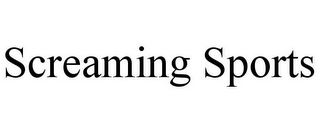 SCREAMING SPORTS