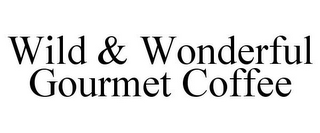 WILD & WONDERFUL GOURMET COFFEE