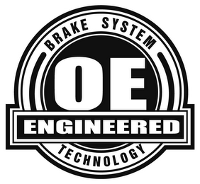 OE ENGINEERED BRAKE SYSTEM TECHNOLOGY