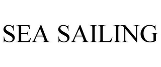 SEA SAILING