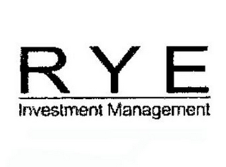 RYE INVESTMENT MANAGEMENT