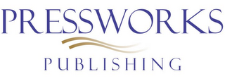 PRESSWORKS PUBLISHING