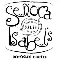 SEÑORA ISABEL'S AUTHENTIC SALSA UNIQUE MEXICAN FOODS