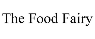 THE FOOD FAIRY