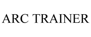 ARC TRAINER