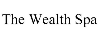 THE WEALTH SPA