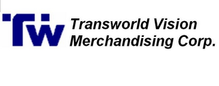 TW TRANSWORLD VISION MERCHANDISING CORP