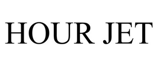 HOUR JET