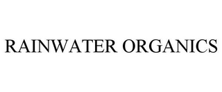 RAINWATER ORGANICS