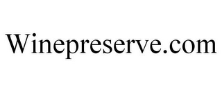 WINEPRESERVE.COM