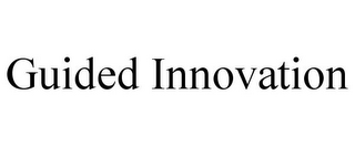 GUIDED INNOVATION