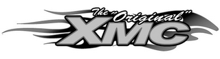 THE "ORIGINAL" XMC