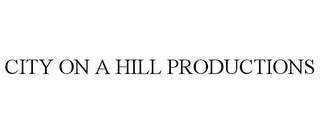 CITY ON A HILL PRODUCTIONS