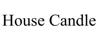 HOUSE CANDLE