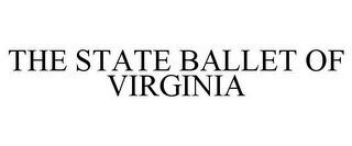 THE STATE BALLET OF VIRGINIA