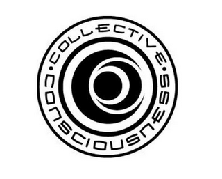 · COLLECTIVE · CONSCIOUSNESS