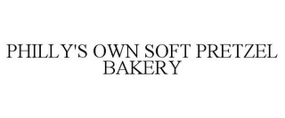 PHILLY'S OWN SOFT PRETZEL BAKERY