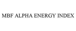 MBF ALPHA ENERGY INDEX