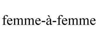 FEMME-À-FEMME