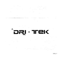 DRI-TEK