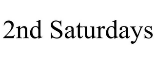 2ND SATURDAYS