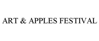 ART & APPLES FESTIVAL