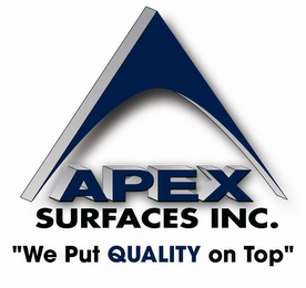 A APEX SURFACES INC. "WE PUT QUALITY ON TOP"