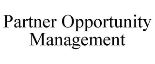 PARTNER OPPORTUNITY MANAGEMENT