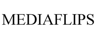 MEDIAFLIPS