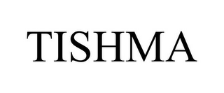 TISHMA