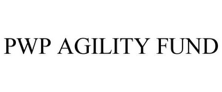 PWP AGILITY FUND