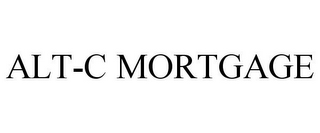 ALT-C MORTGAGE