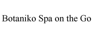 BOTANIKO SPA ON THE GO