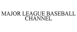 MAJOR LEAGUE BASEBALL CHANNEL