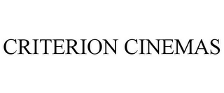 CRITERION CINEMAS