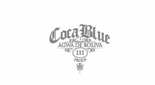 COCA BLUE AGWA DE BOLIVIA 111 PROOF