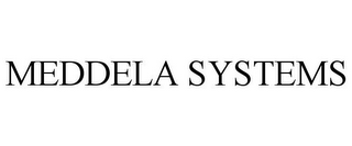 MEDDELA SYSTEMS