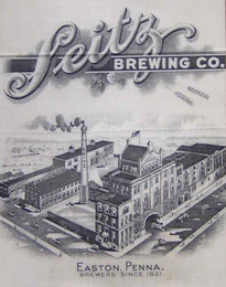 SEITZ BREWING CO. EASTON, PENNA. BREWERS SINCE 1821