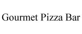 GOURMET PIZZA BAR