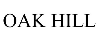 OAK HILL