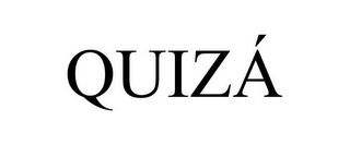 QUIZÁ