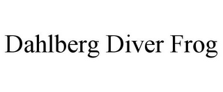 DAHLBERG DIVER FROG