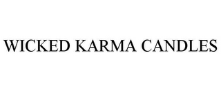 WICKED KARMA CANDLES