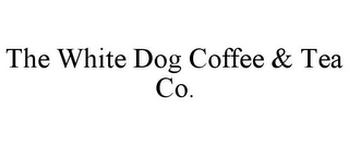 THE WHITE DOG COFFEE & TEA CO.