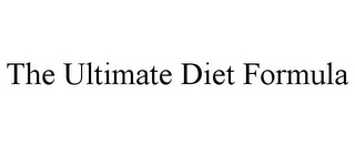 THE ULTIMATE DIET FORMULA