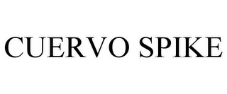 CUERVO SPIKE