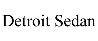 DETROIT SEDAN