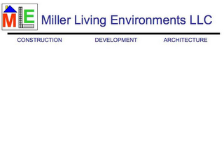 MLE MILLER LIVING ENVIRONMENTS LLC CONSTRUCTION DEVELOPMENT ARCHITECTURE