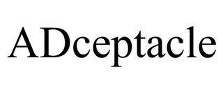 ADCEPTACLE